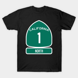 PACIFIC COAST Highway 1 California Sign NORTH T-Shirt